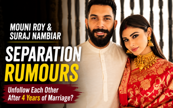 Mouni Roy and Suraj Nambiar’s Social Media Move Triggers Separation Speculation