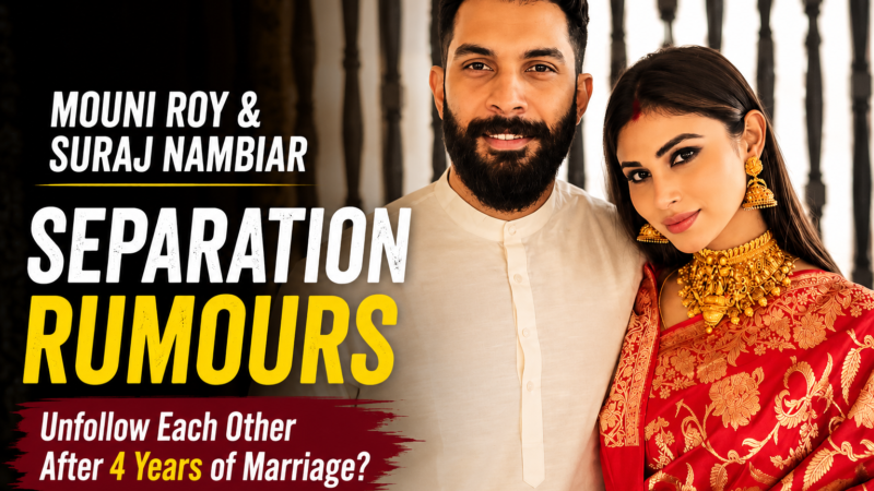 Mouni Roy and Suraj Nambiar’s Social Media Move Triggers Separation Speculation